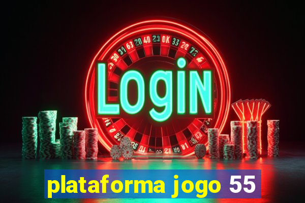 plataforma jogo 55